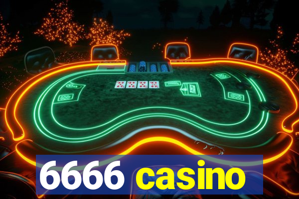 6666 casino